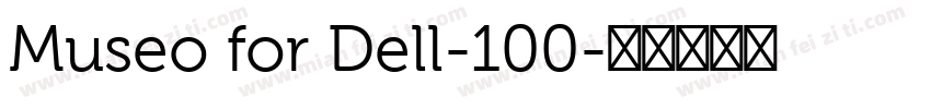Museo for Dell-100字体转换